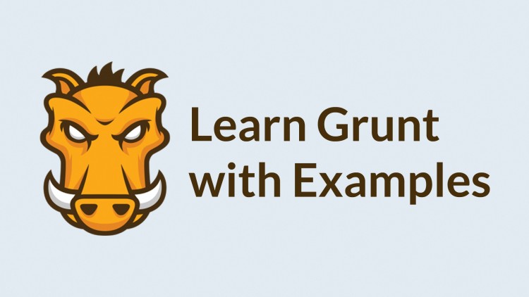Learn Grunt with Examples: Automate Your Front End Workflow course thumbnail