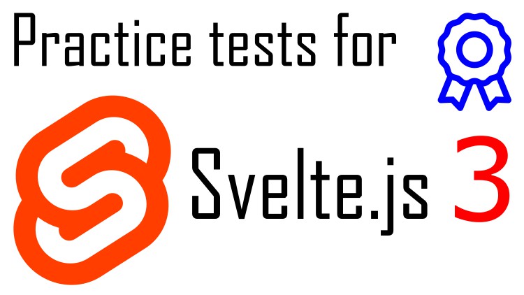 Svelte.js - The Complete Practice Tests SvelteJS course thumbnail