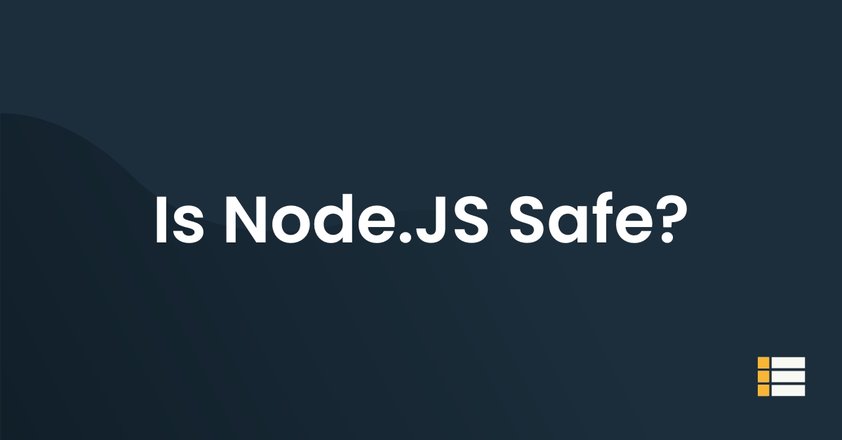 is node js safe?